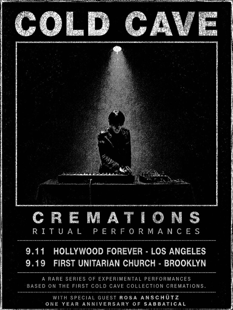 poster with wesley eisold of cold cave for 2026 cremations shows in hollywood and brooklyn